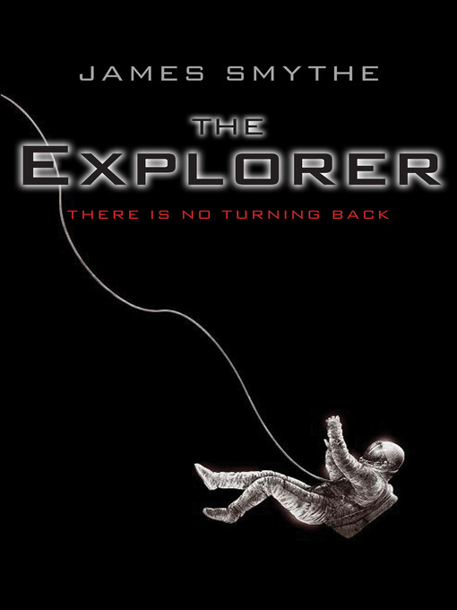 Title details for The Explorer by James Smythe - Available